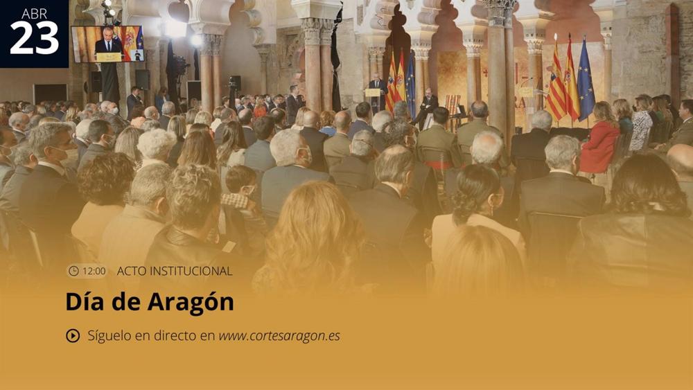 Las Cortes y el Gobierno autonómico conmemoran el Día de Aragón en un acto conjunto en el Palacio de la Aljafería. Las